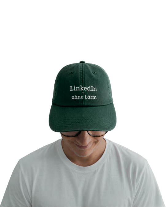 LinkedIn ohne Lärm Cap 2
